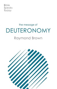 Enlarge image Cover: The Message of Deuteronomy - Inter-Varsity Press
