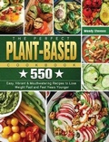 Cover: The Perfect Plant Based Cookbook - Wendy Stevens