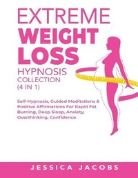 Enlarge image Cover: Extreme Weight Loss Hypnosis Collection (4 in 1) - Charlie Piper