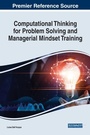 Cover: Computational Thinking for Problem Solving and Managerial Mindset Training - Business Science Reference