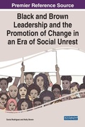 Cover: Black and Brown Leadership and the Promotion of Change in an Era of Social Unrest - Business Science Reference
