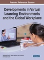 Cover: Developments in Virtual Learning Environments and the Global Workplace - Business Science Reference