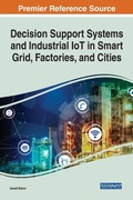 Cover: Decision Support Systems and Industrial IoT in Smart Grid, Factories, and Cities - Business Science Reference