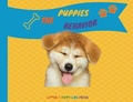 Cover: The Puppies Behavior - Kitten Puppy Kids Press