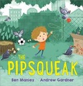 Cover: The Pipsqueak - Andersen Press Ltd
