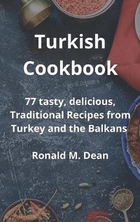 Abbildung von: Turkish Cookbook - James Farrel Publy Agent
