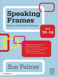 Cover: Speaking Frames: How to Teach Talk for Writing: Ages 10-14 - Routledge