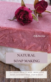 Enlarge image Cover: Natural Soap Making - Kelly Harrison