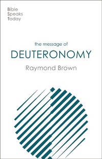 Enlarge image Cover: The Message of Deuteronomy - Inter-Varsity Press