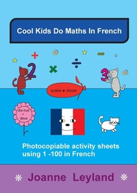 Abbildung von: Cool Kids Do Maths In French - Cool Kids Group