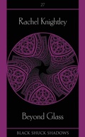 Cover: Beyond Glass - Black Shuck Books