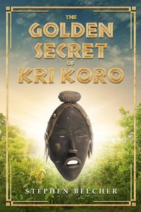 Abbildung von: The Golden Secret of Kri Koro - Van Velzer Press