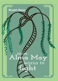 Cover: Miss Alma May Learns to Fight - Etchings Press