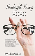Cover: Hindsight Being 2020 - Eli Kwake