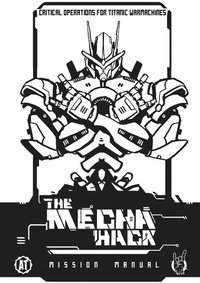 Enlarge image Cover: Mecha Hack Mission Manual - Absolute Tabletop, LLC