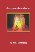 Cover: The Synaesthesia Ballet - Musehick Publications
