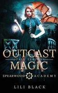 Cover: Outcast Magic - L & L LITERARY SERVICES LLC