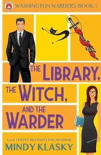 Enlarge image Cover: The Library, the Witch, and the Warder - Peabridge Press