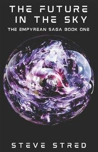 Enlarge image Cover: The Future In the Sky - Black Void Publishing