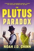 Cover: The Plutus Paradox (James and Lettice Cote Mysteries, #2) - Noah Chinn Books