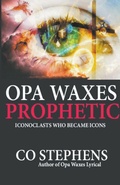 Cover: Opa Waxes Prophetic - Mbokodo Publishers