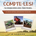 Cover: Compte-les ! 50 Problemes des Tracteurs - Zerr Environmental