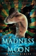 Cover: Madness of the Moon - Marina Simcoe