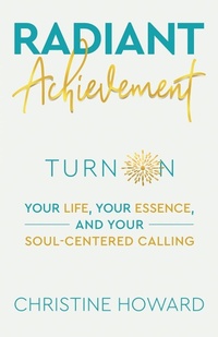 Enlarge image Cover: Radiant Achievement - Balboa Press
