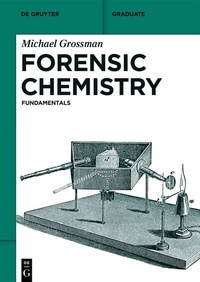 Enlarge image Cover: Forensic Chemistry - De Gruyter