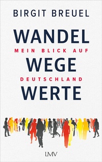 Abbildung von: Wandel, Wege, Werte - LangenMüller