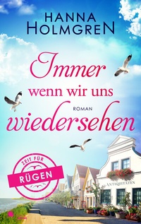 Abbildung von: Immer wenn wir uns wiedersehen (Zeit für Rügen) - FeuerWerke Verlag