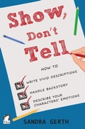 Cover: Show, Don't Tell - The Writer's Guide Series