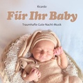 Cover: F&uuml;r Ihr Baby - Neptun Media