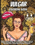 Cover: Vulgar Coloring Book For Adults - erika ile
