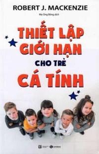 Enlarge image Cover: Setting Limits with Your Strong Willed Child - Lao Dong/Tsai Fong Books