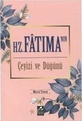 Cover: Hz. Fatimanin Ceyizi ve D&uuml;g&uuml;n&uuml; - Mercan Kitap