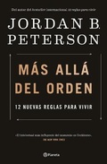 Cover: Mas Alla del Orden: 12 Nuevas Reglas Para Vivir / Beyond Order: 12 More Rules for Life - Planeta Publishing