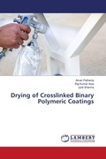 Cover: Drying of Crosslinked Binary Polymeric Coatings - LAP Lambert Academic Publishing