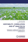Cover: Heritability, Correlation and D2 Analysis in Linseed - LAP Lambert Academic Publishing