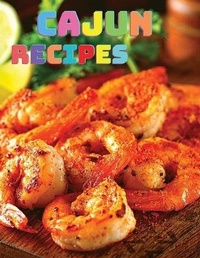 Abbildung von: Rustic Home Cooking Cajun Cookbook - Master of Kitchen