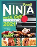Cover: Ninja Foodi Smart XL Grill Cookbook 2021 - Books2021