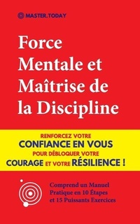 Abbildung von: Force Mentale et Maitrise de la Discipline - Master Today