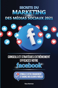 Abbildung von: Secrets du Marketing des Medias Sociaux 2021 - Master Today
