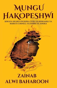 Abbildung von: Mungu Hakopeshwi - Mkuki na Nyota Publishers