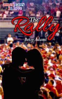 Enlarge image Cover: The Rally - Betsy Adams