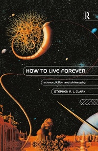 Enlarge image Cover: How to Live Forever - Routledge
