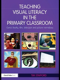 Enlarge image Cover: Teaching Visual Literacy in the Primary Classroom - Routledge