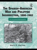 Cover: The Spanish-American War and Philippine Insurrection, 1898-1902 - Routledge
