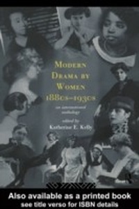 Abbildung von: Modern Drama by Women 1880s-1930s - Routledge