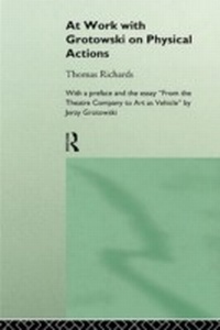 Abbildung von: At Work with Grotowski on Physical Actions - Routledge
